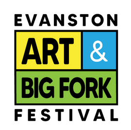 Evanston Art & Big Fork Festival on August 16+17+!8